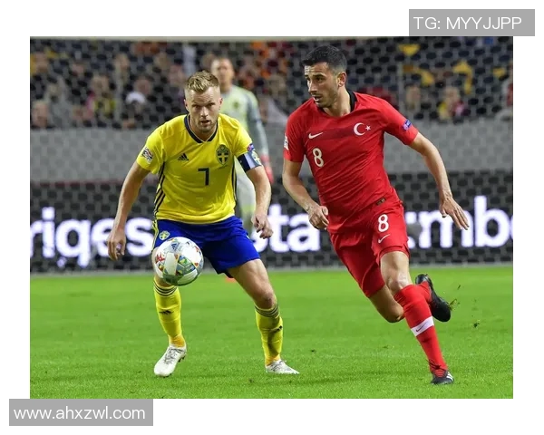 土耳其与瑞典足球对决分析及盘口解读全攻略 土耳其与瑞典足球对决分析及盘口解读全攻略