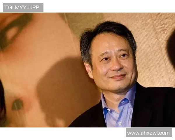 李安:从东方影坛走向全球的华语电影巨匠与文化桥梁 李安:从东方影坛走向全球的华语电影巨匠与文化桥梁