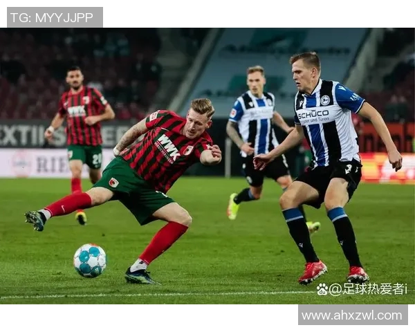 柏林赫塔与奥格斯堡激战在即谁能在德甲赛场上笑到最后